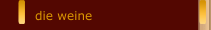 die weine